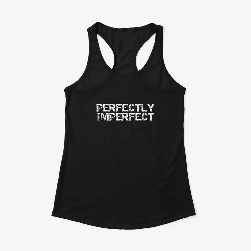 Perfectly Imperfect 